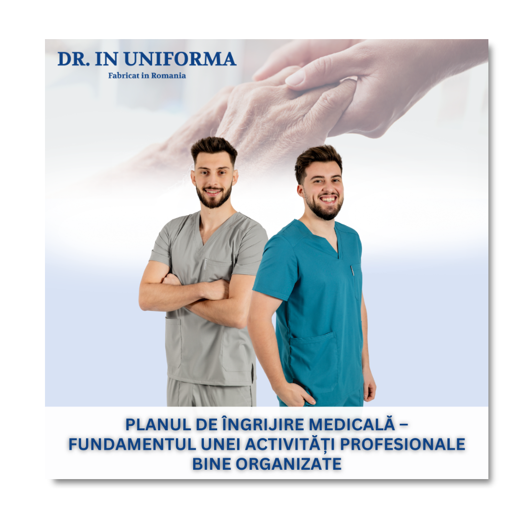 Planul de îngrijire medicală – fundamentul unei activități profesionale bine organizate