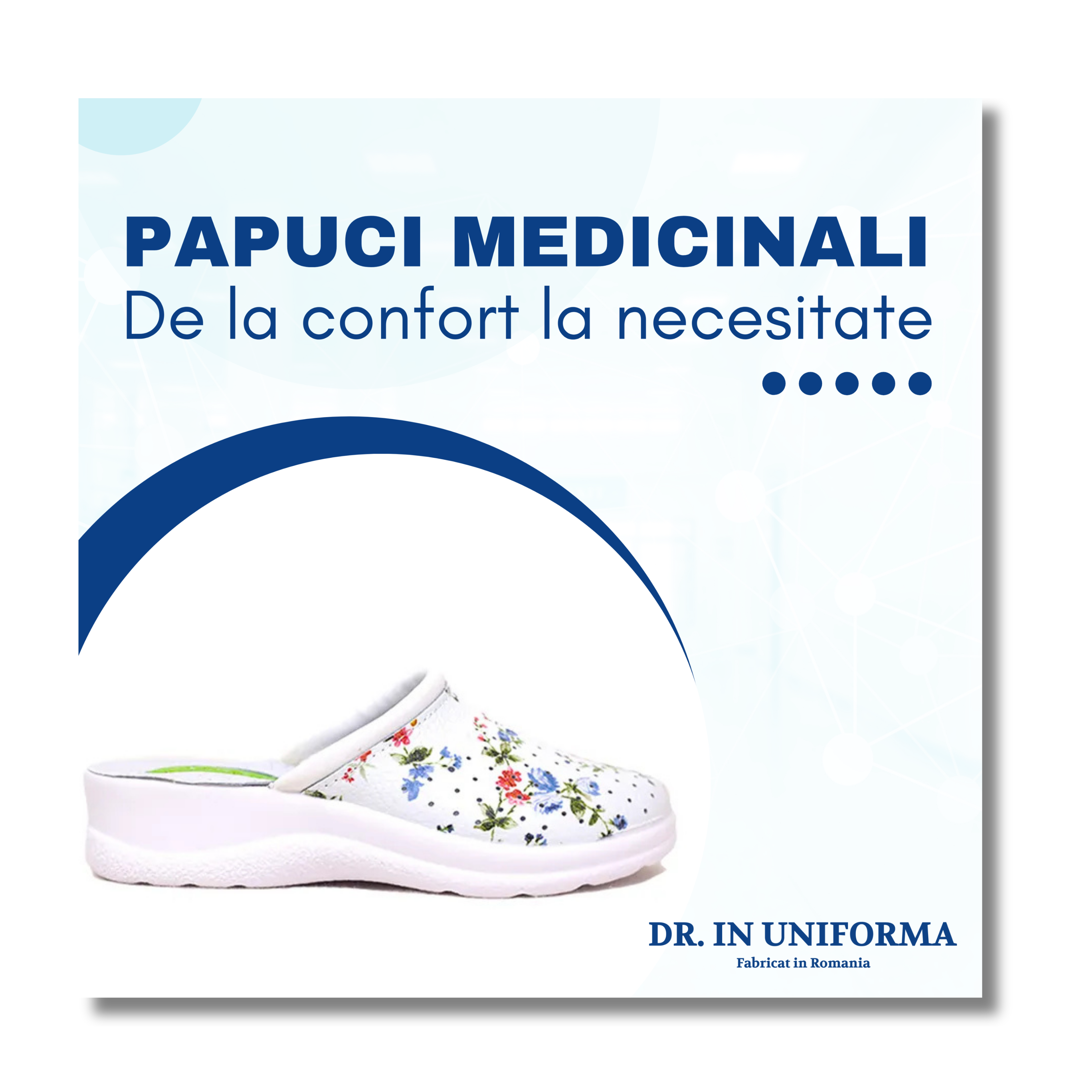 Papuci medicinali – De la Confort la Necesitate